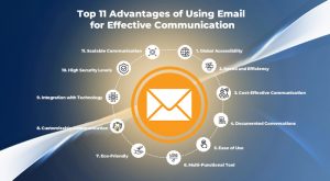 Top 11 Advantages of Using Email for Effective Communication