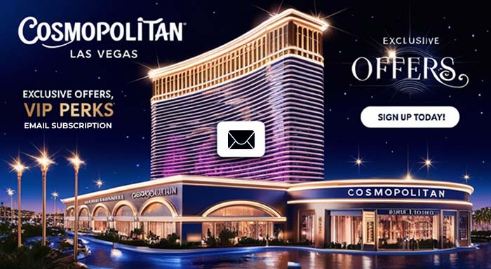 Cosmopolitan Las Vegas Email Marketing Subscription