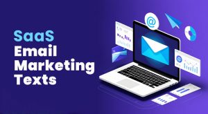 SaaS Email Marketing Texts